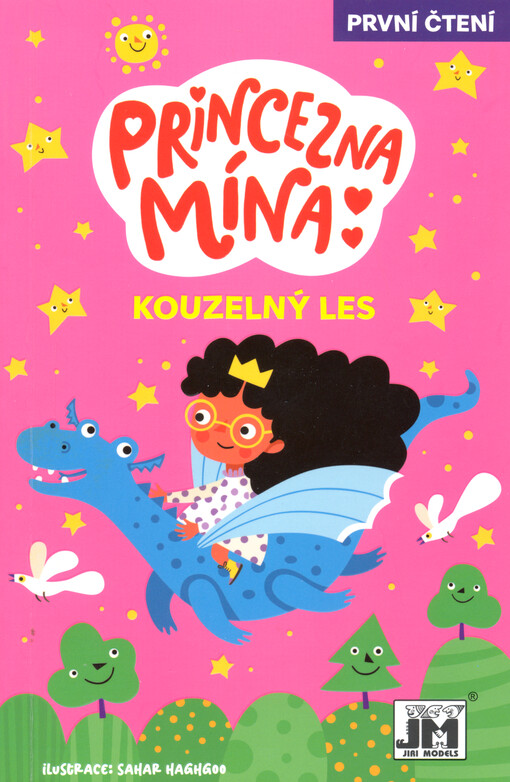Princezna Mína. Kouzelný les