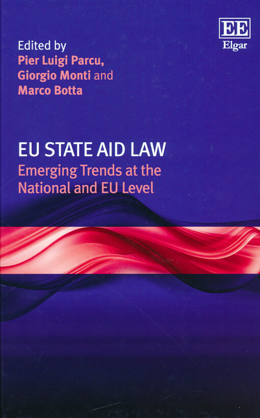 EU state aid law : emerging trends at the national and EU level