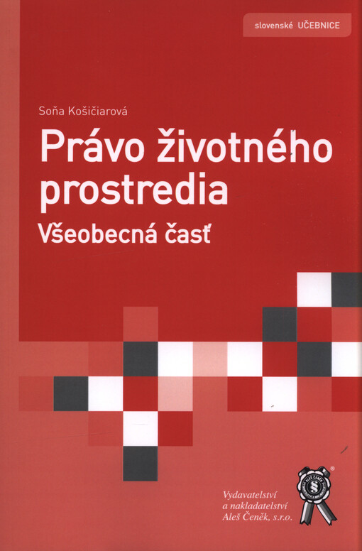 Právo životného prostredia : všeobecná časť