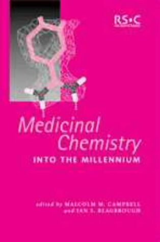 Medicinal Chemistry into the Millennium (Special Publication)