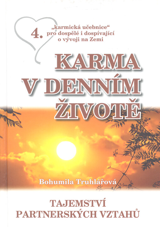 Karma v denním životěpartnerství z pohledu vývoje lidstva a kresba vztahů