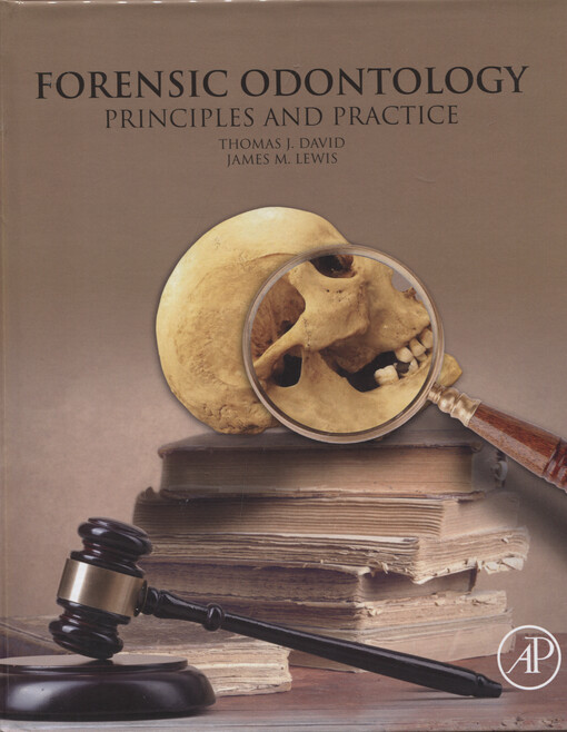 Forensic odontology : principles and practice