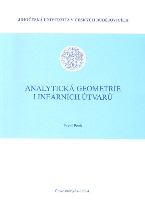 Analytická geometrie lineárních útvarů