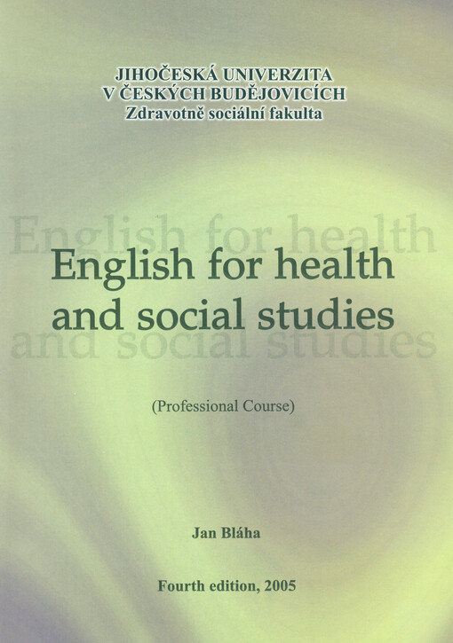 English for health and social studies : (professional course) : [revised and completed edition]