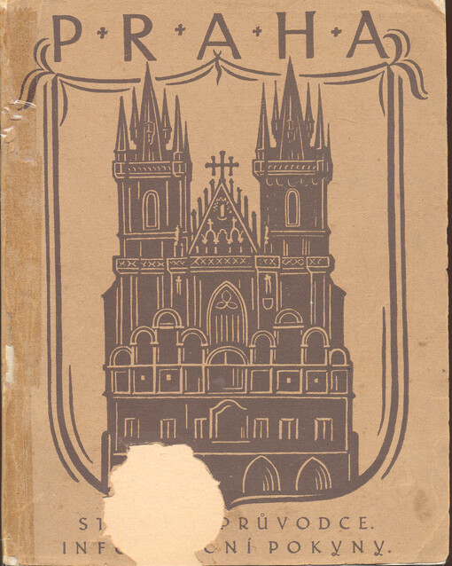 Praha :Stručný průvodce : Informační pokyny
