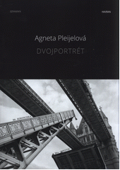 Dvojportrét : román o Agathě Christie a Oskaru Kokoschkovi  (odkaz v elektronickém katalogu)