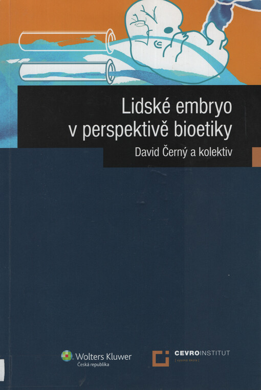 Lidské embryo v perspektivě bioetiky
