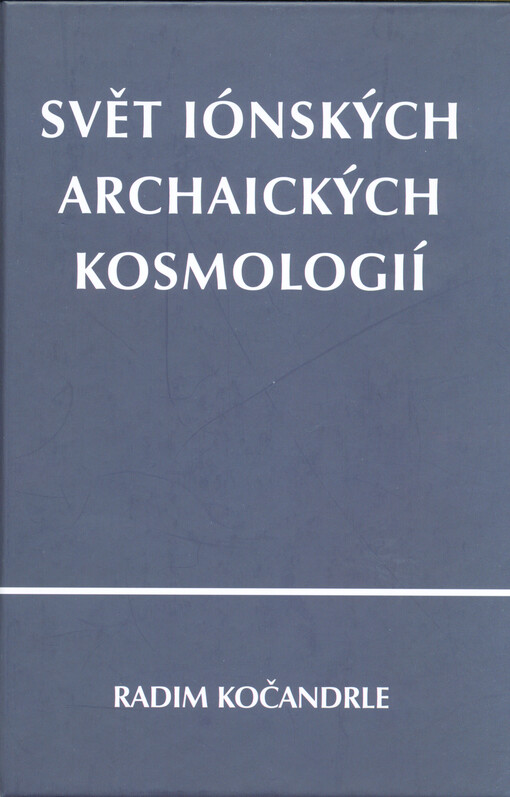 Svět iónských archaických kosmologií