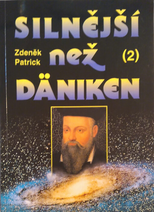 Silnější než Däniken, 2. díl