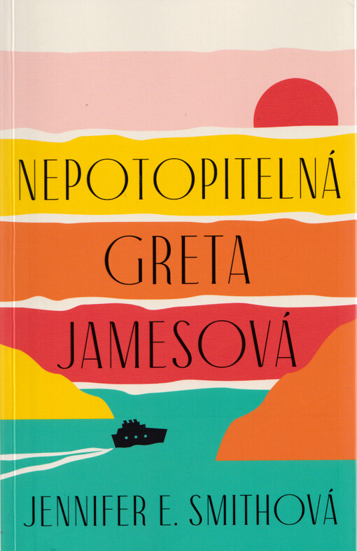 Nepotopitelná Greta Jamesová