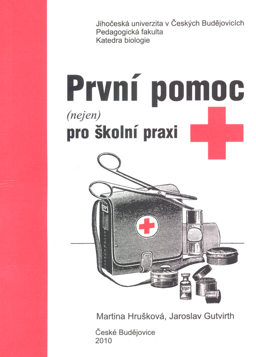První pomoc (nejen) pro školní praxi