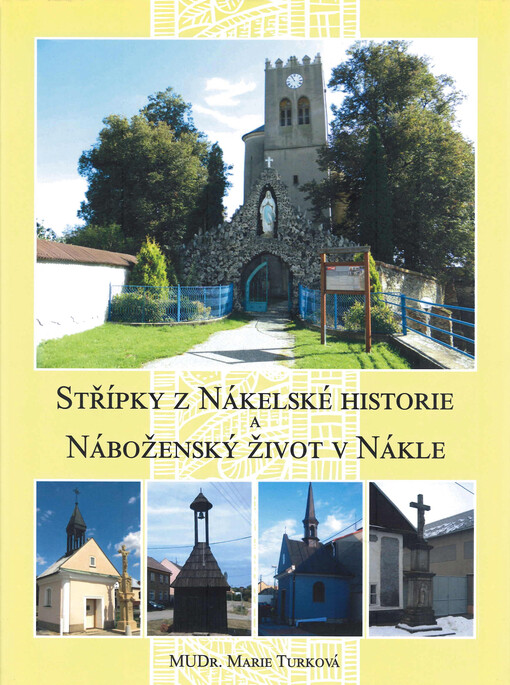 Střípky z Nákelské historie