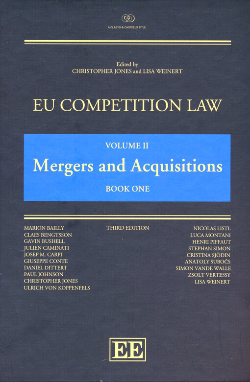 EU competition law. Volume II, Mergers and acquisitions. Book one