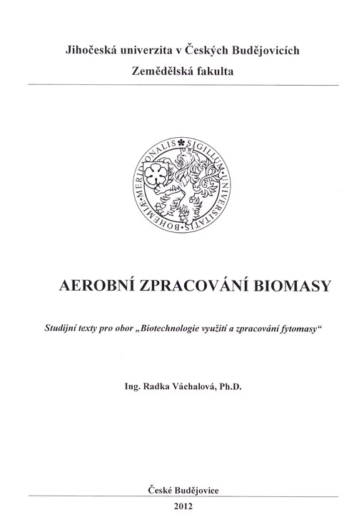 Aerobní zpracování biomasy : studijní texty pro obor 