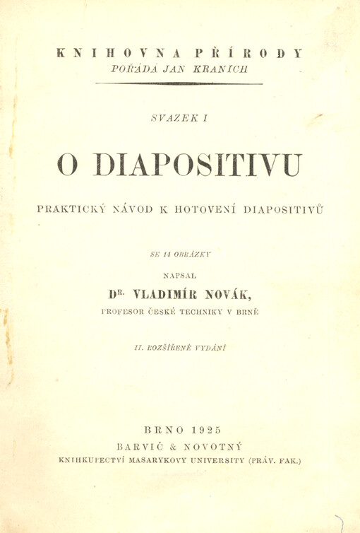 O diapositivu : praktický návod k hotovení diapositivů