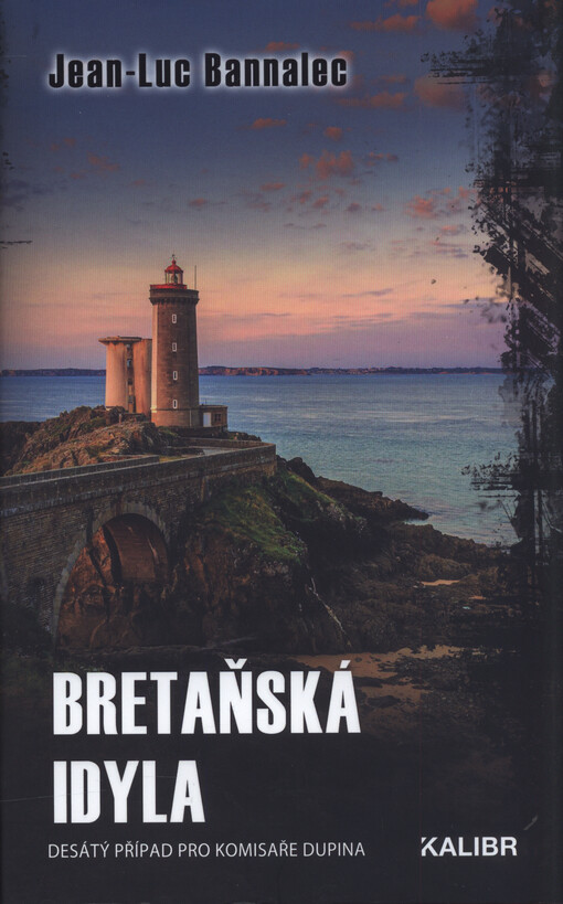 Bretaňská idyla : desátý případ pro komisaře Dupina
