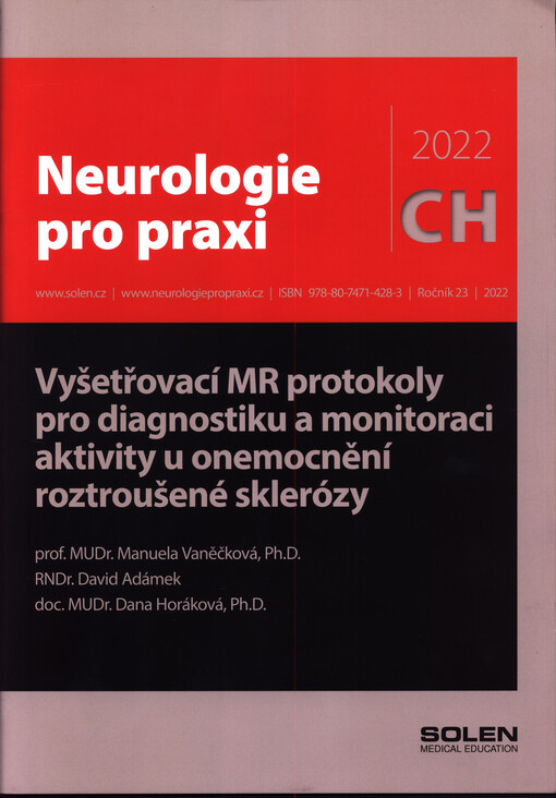 Vyšetřovací MR protokoly pro diagnostiku a monitoraci aktivity u onemocnění roztoušené sklerózy