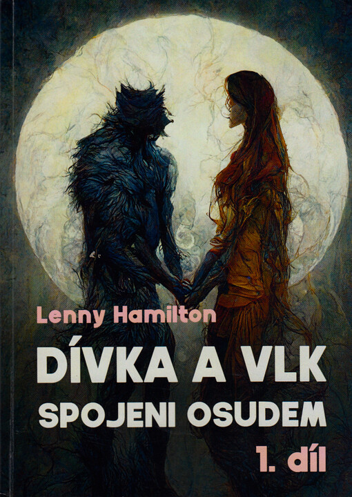 Dívka a vlk. 1. díl, Spojeni osudem