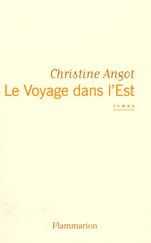 Le voyage dans l'Est