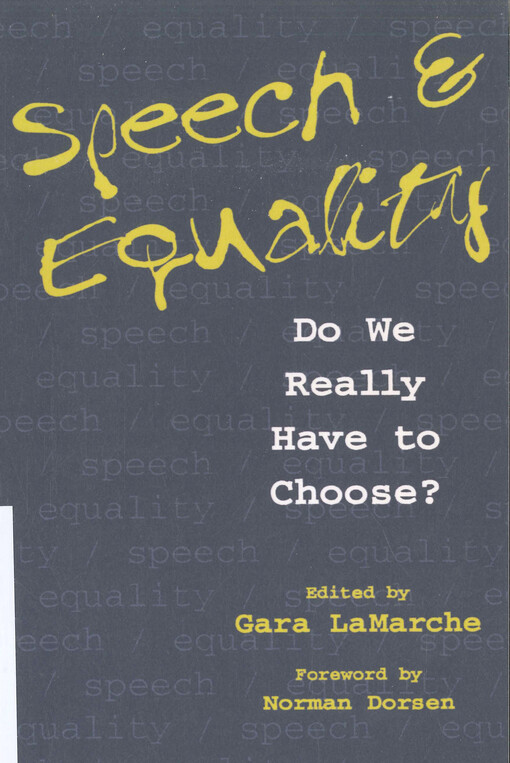 Speech & equality : do we really have to choose?