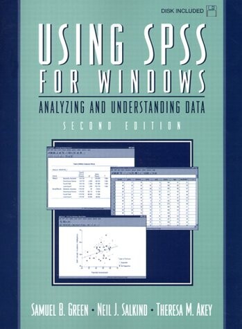 Using SPSS for Windows: Analyzing and Understanding Data (2nd Edition)