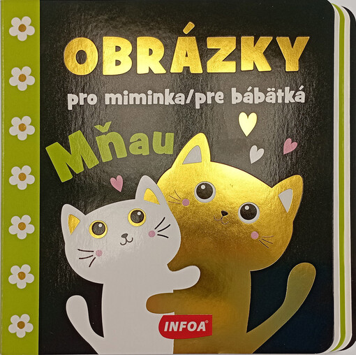 Obrázky pro miminka = Obrázky pre bábätká. Mňau