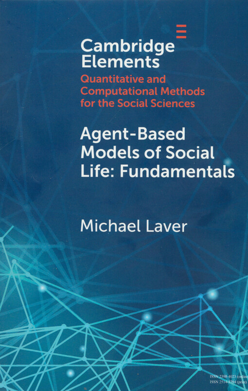 Agent-based models of social life : fundamentals
