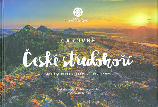 Čarovné České středohoří = Magical České středohoří highlands