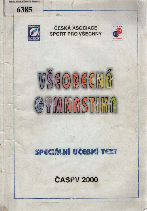 Všeobecná gymnastika : speciální učební texty