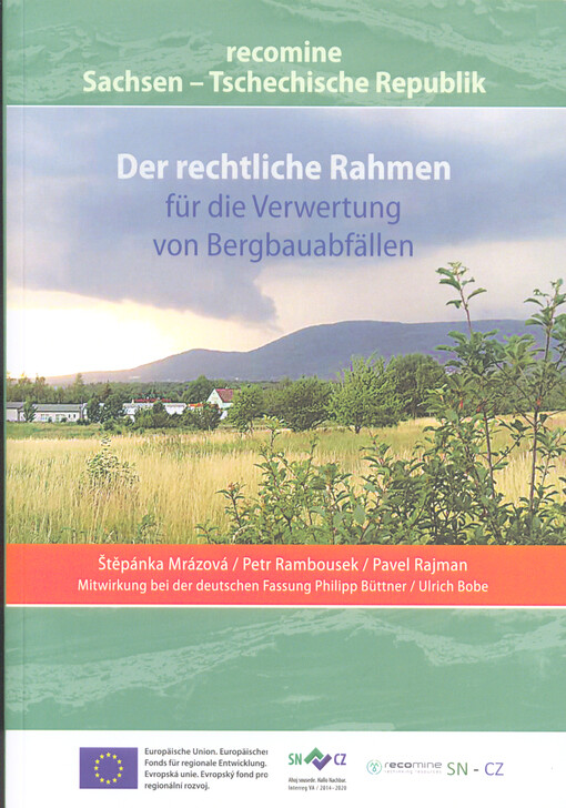 Recomine Sachsen - Tschechische Republik : der rechtliche Rahmen für die Verwertung von Bergbauabfällen :