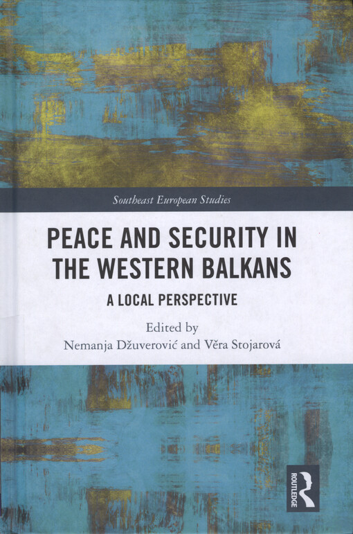 Peace and security in the Western Balkans : a local perspective
