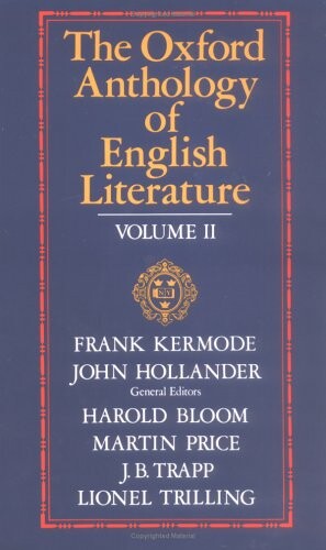 The Oxford Anthology of English Literature Volume II: 1800 to the Present (The Oxford Anthology of English Literature)