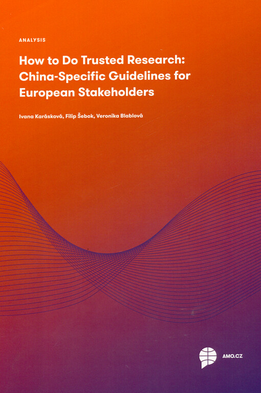 How to do trusted research : China-specific guidelines for European stakeholders