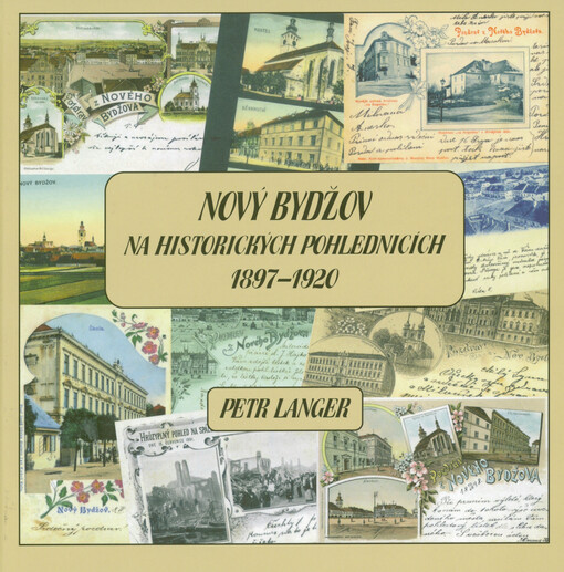 Nový Bydžov na historických pohlednicích 1897-1920