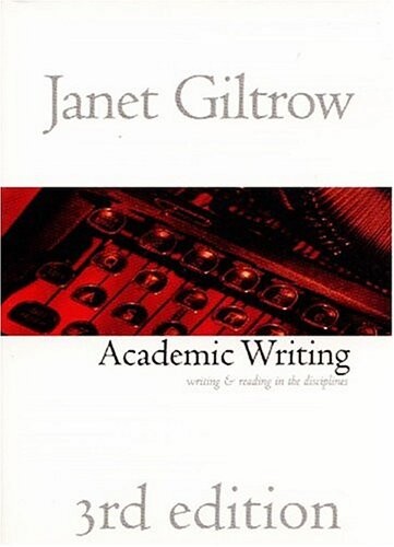 Academic Writing: Writing and Reading Across the Disciplines, 3rd Edition