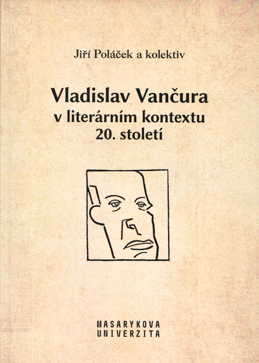 Vladislav Vančura v literárním kontextu 20. století