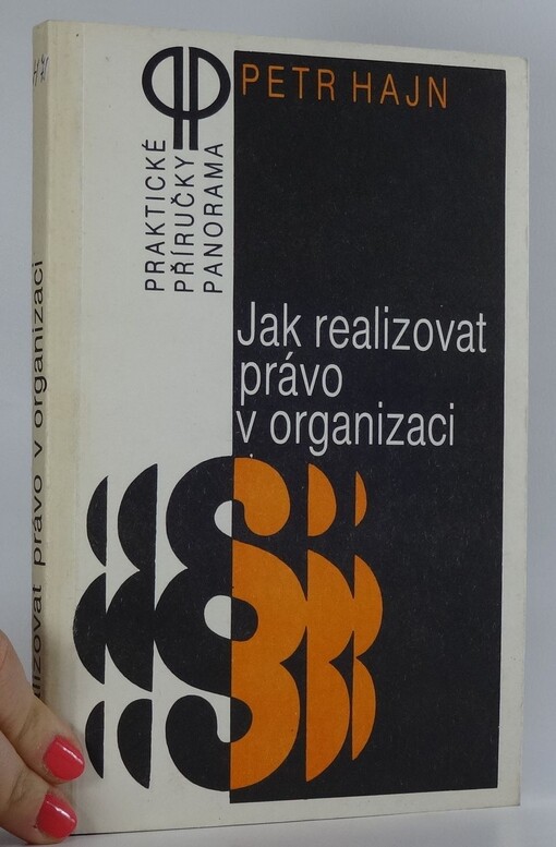 Jak realizovat právo v organizaci