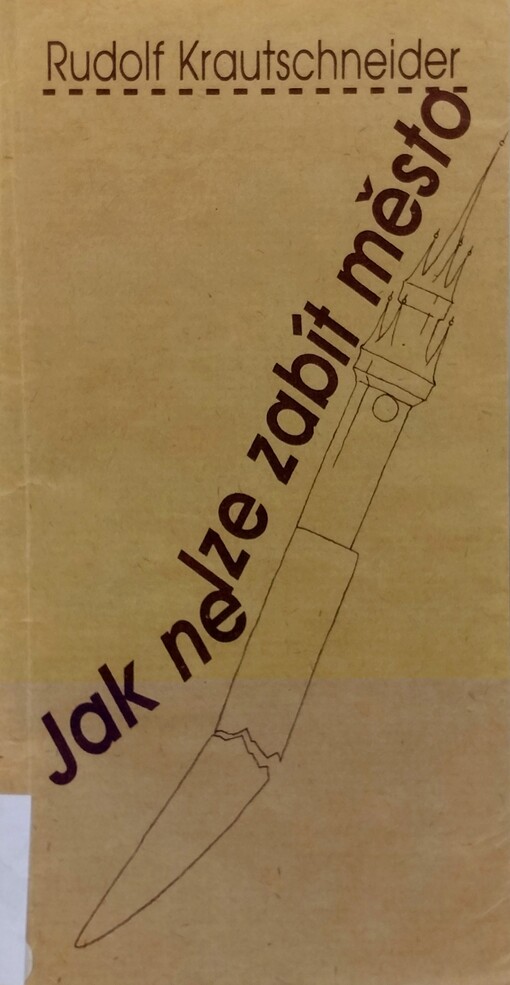 Jak nelze zabít město / 