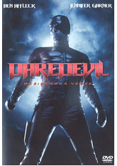 Daredevil - režisérská verze  (odkaz v elektronickém katalogu)