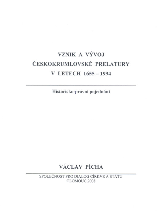 Vznik a rozvoj českokrumlovské prelatury v letech 1655-1994 :historicko-právní pojednání