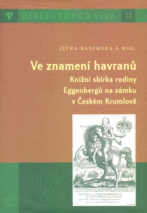 Ve znamení havranů :knižní sbírka rodiny Eggenbergů na zámku v Českém Krumlově