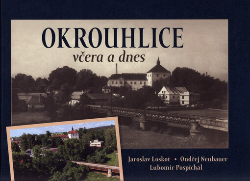 Okrouhlice včera a dnes