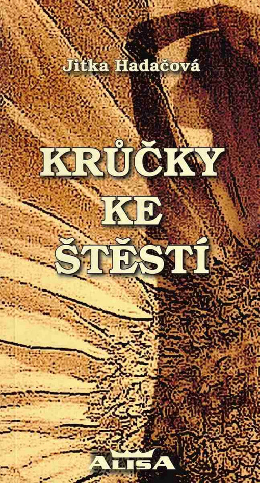Krůčky ke štěstí