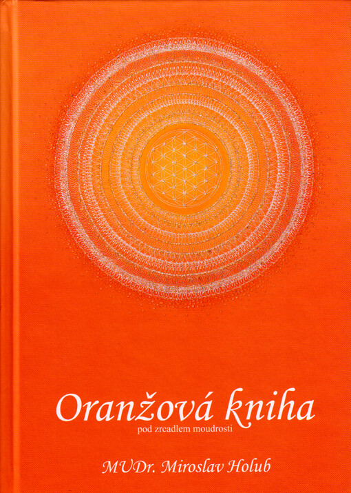 Oranžová kniha : pod zrcadlem moudrosti