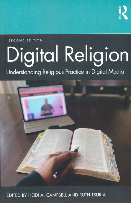 Digital religion : understanding religious practice in digital media