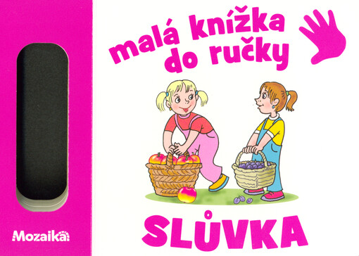 Malá knížka do ručky. Slůvka