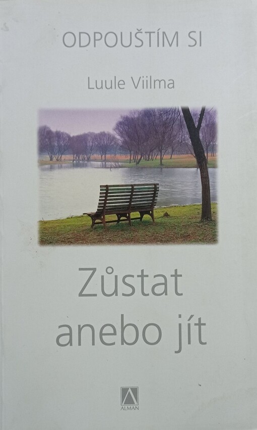 Zůstat anebo jít