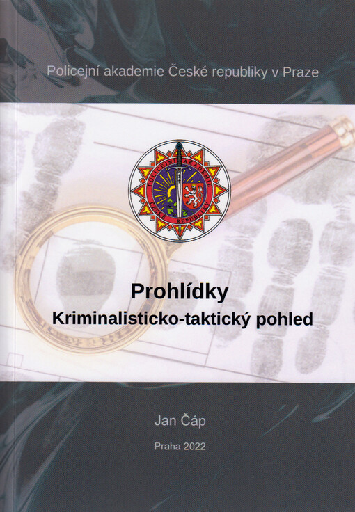 Prohlídky : kriminalisticko-taktický pohled
