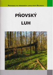 Týnec nad Labem : Pazderna : významný krajinný prvek  (odkaz v elektronickém katalogu)