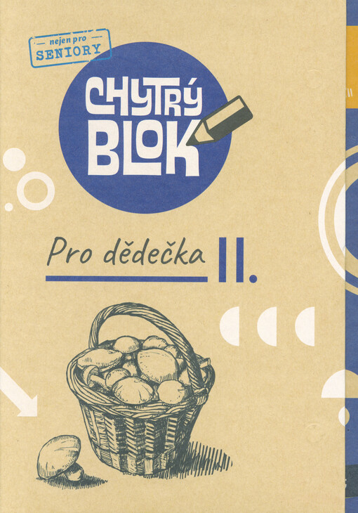 Chytrý blok : nejen pro seniory. II.
